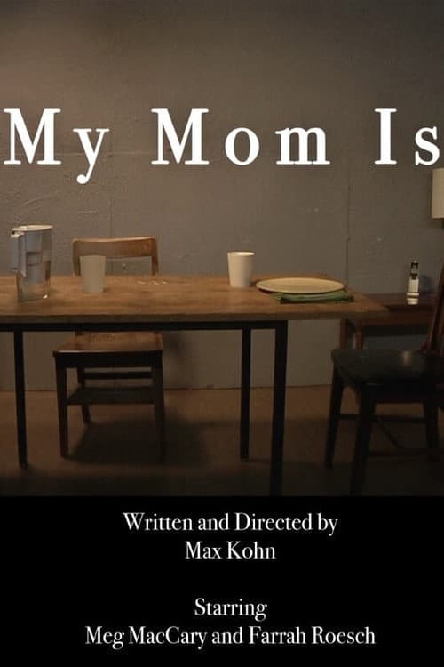 Постер: My Mom Is