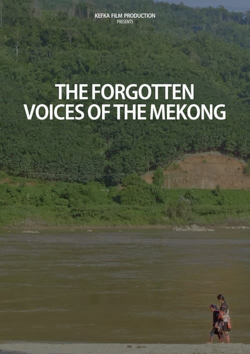 Постер: The Forgotten Voices of the Mekong