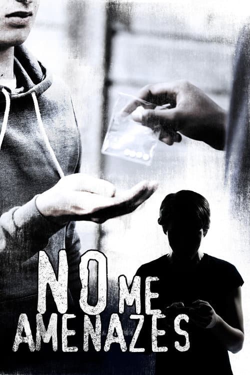 Постер: No me amenazes