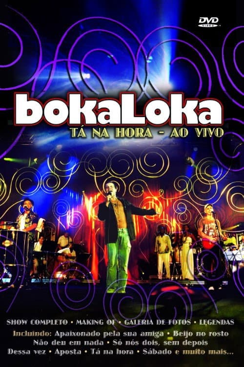 Постер: BokaLoka Ao Vivo: Tá Na Hora