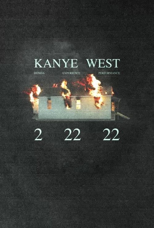 Постер: Kanye West: DONDA Experience Performance 2 22 22