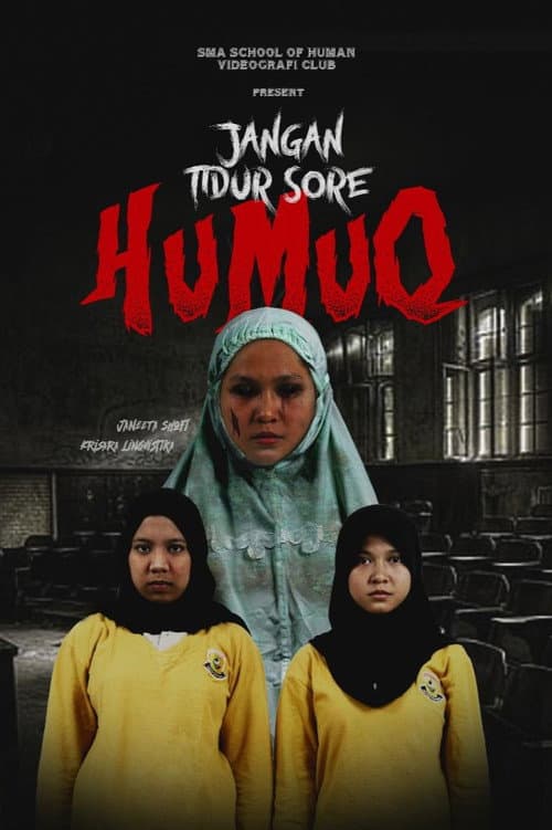 Постер: Humuq: Jangan Tidur Sore