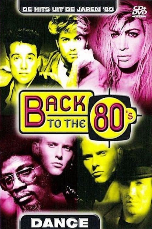 Постер: Back To The 80's - (Dance)