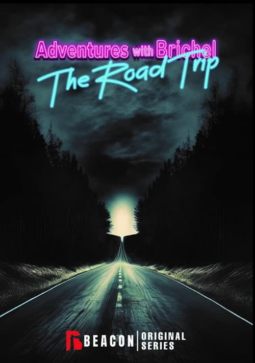 Постер: Adventures with Brichel: The Road Trip