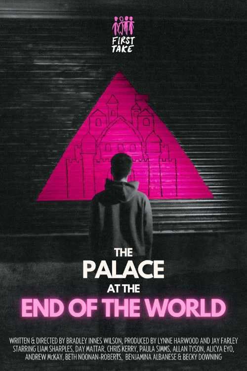 Постер: The Palace at the End of the World