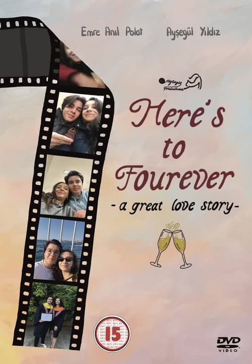 Постер: Here’s To Fourever