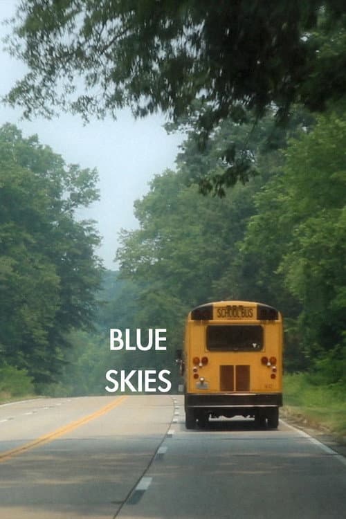 Постер: 'Blue Skies'