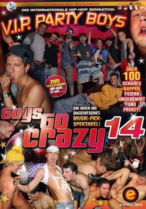 Постер: Guys Go Crazy 14: V.I.P. Party Boys