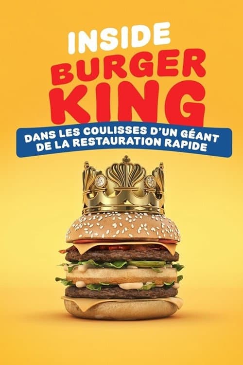 Постер: Inside Burger King : dans les coulisses d'un géant de la restauration rapide