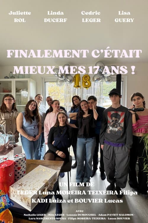 Постер: Finalement c'était mieux mes 17 ans !