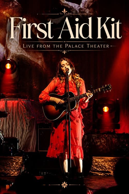 Постер: First Aid Kit - Live from the Palace Theater