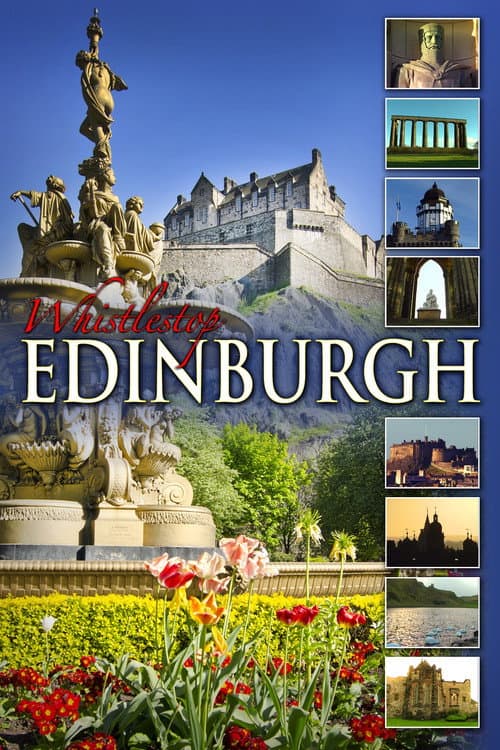 Постер: Whistlestop Edinburgh: Scotland's Beautiful Capital