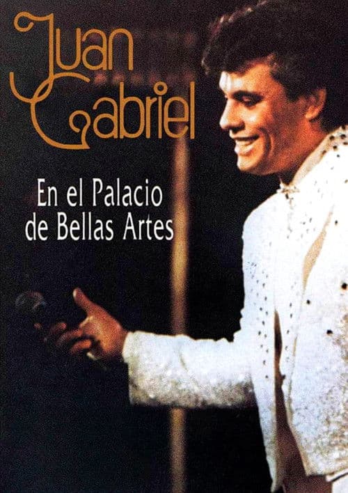 Постер: Juan Gabriel en el Palacio de Bellas Artes