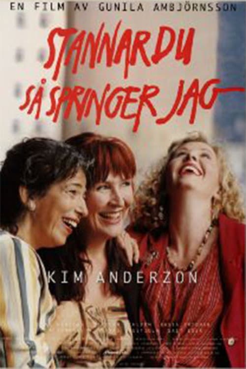 Постер: Stannar du så springer jag