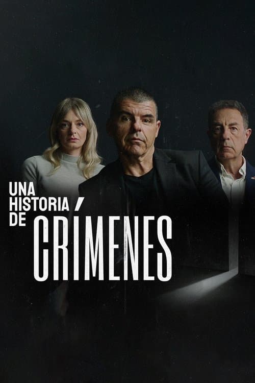 Постер: Una historia de crímenes