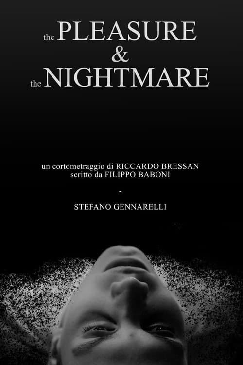 Постер: The pleasure & the nightmare