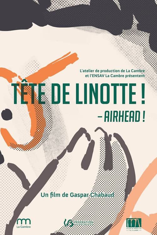 Постер: Tête de linotte!