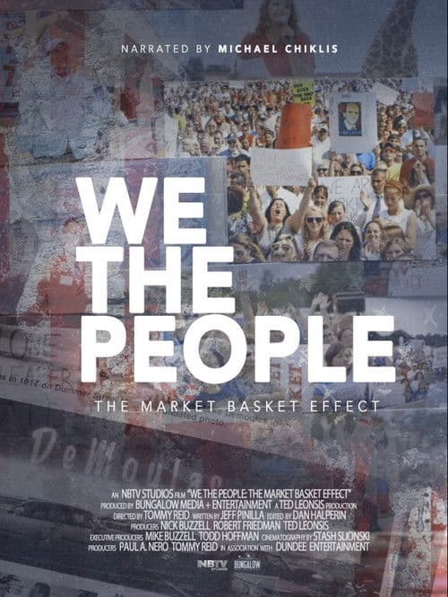 Постер: We the People: The Market Basket Effect