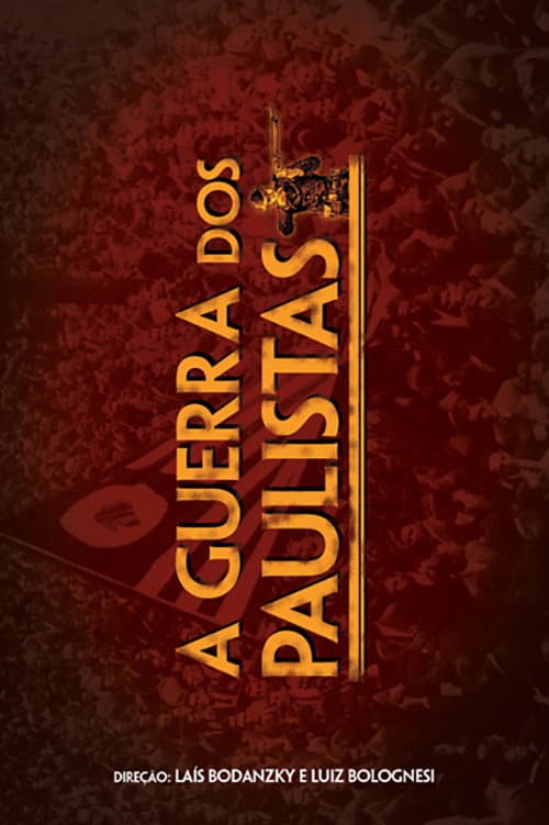 Постер: A Guerra dos Paulistas