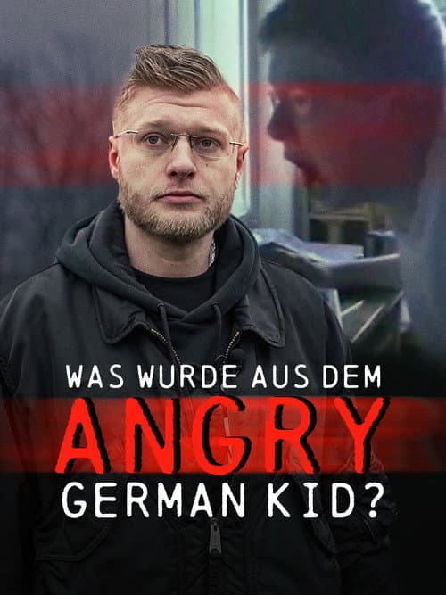 Постер: Ausgerastet und abgestürzt: Der Fall des Angry German Kid
