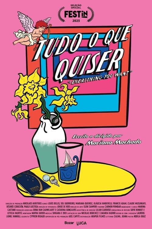 Постер: Tudo o Que Quiser