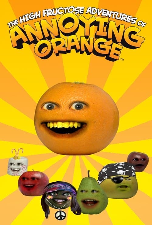 Постер: The High Fructose Adventures of Annoying Orange