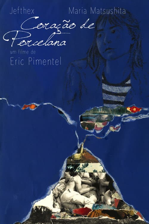 Постер: Coração de Porcelana