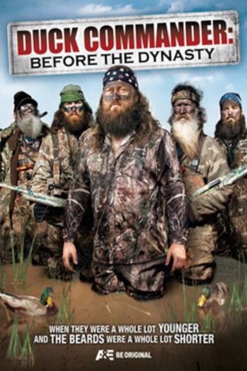 Постер: DUCK COMMANDER: BEFORE THE DYNASTY