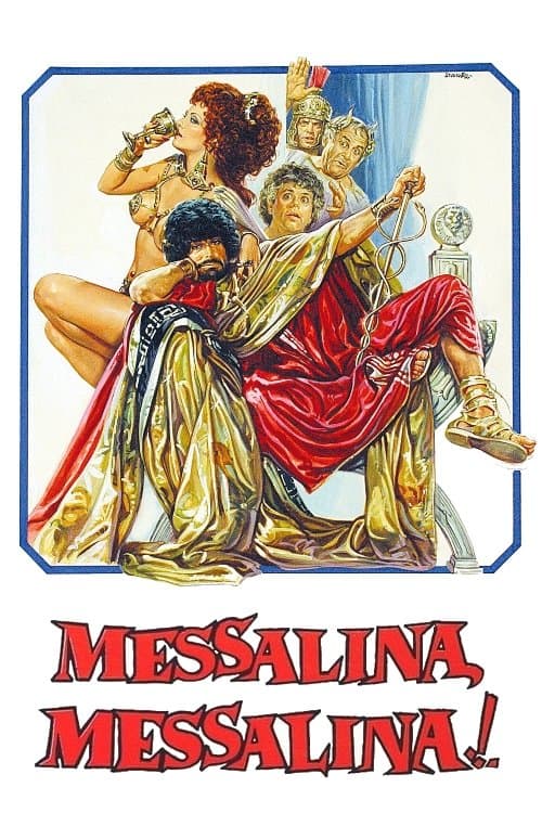 Постер: Messalina, Messalina!