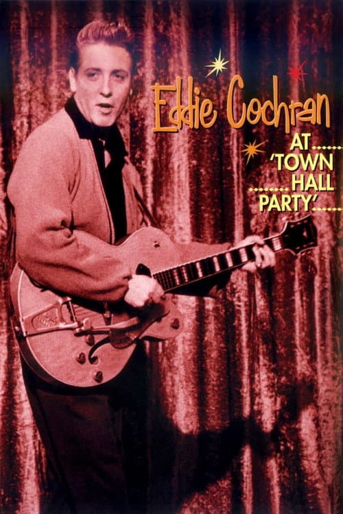 Постер: Eddie Cochran at Town Hall Party