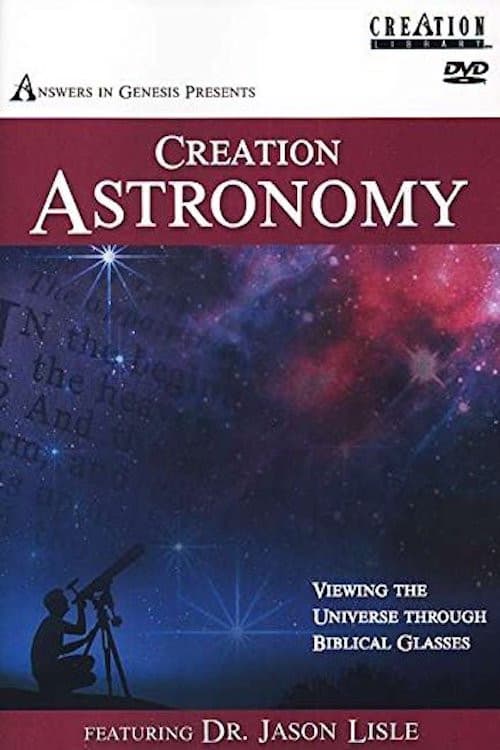 Постер: Creation Astronomy: Viewing the Universe Through Biblical Glasses