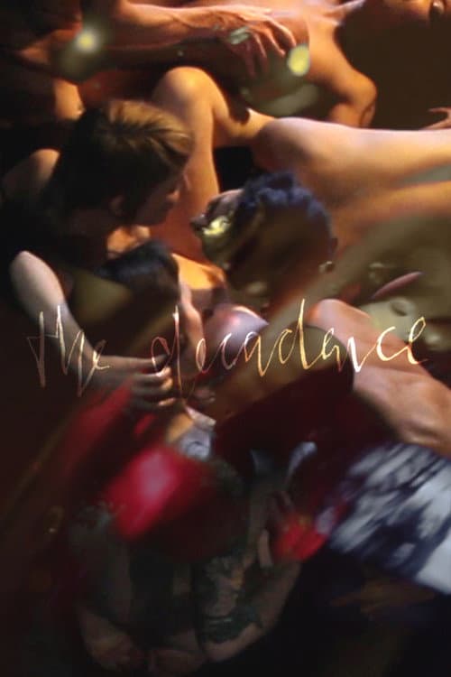 Постер: The Decadence