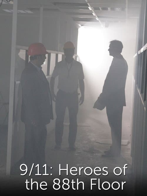 Постер: 9/11: Heroes of the 88th Floor