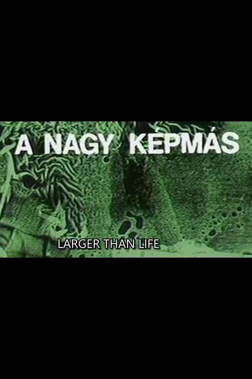 Постер: A nagy képmás