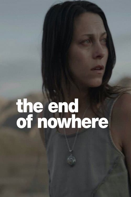 Постер: The End of Nowhere