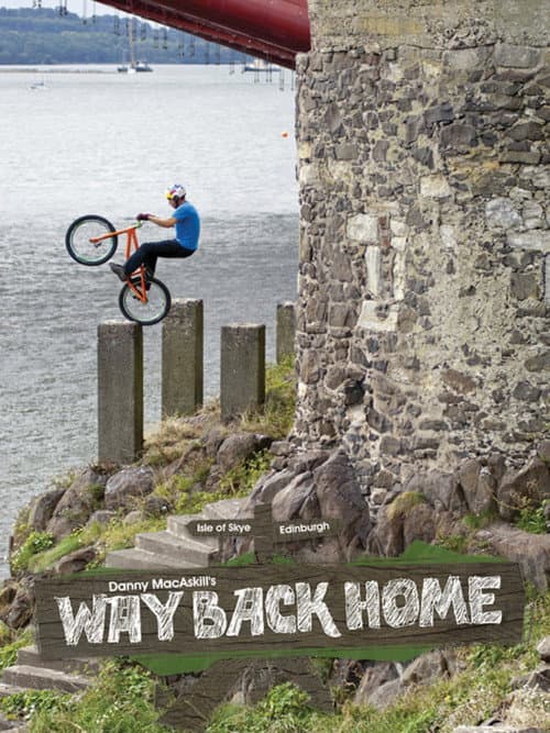 Постер: Danny MacAskill - Way Back Home