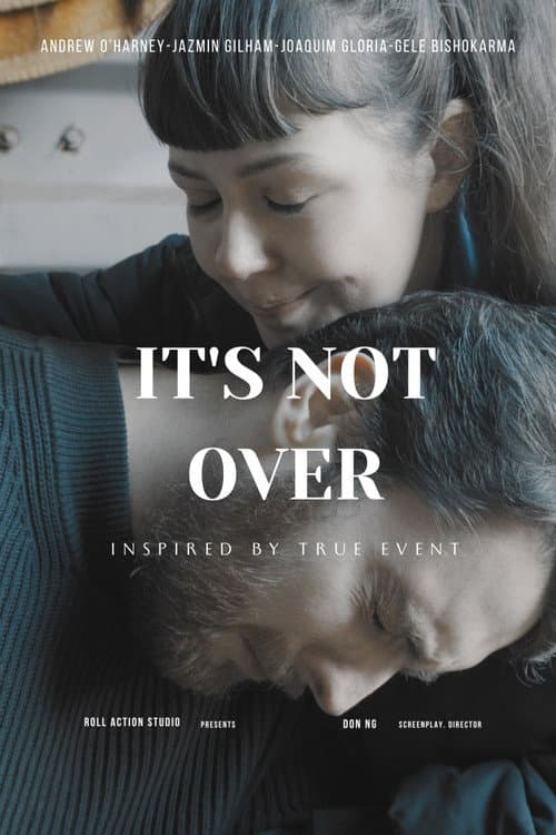 Постер: It's Not Over