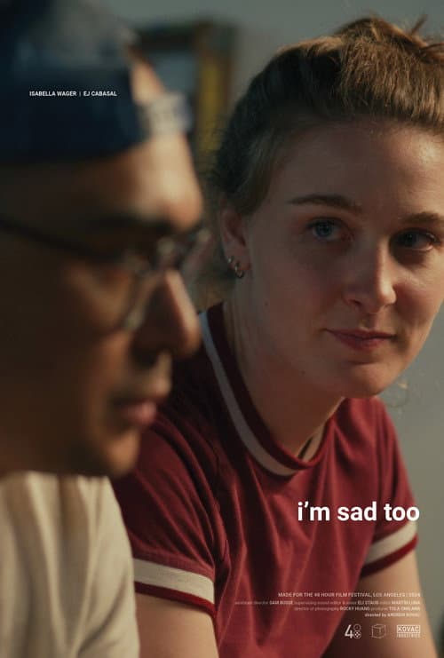 Постер: I'm Sad Too