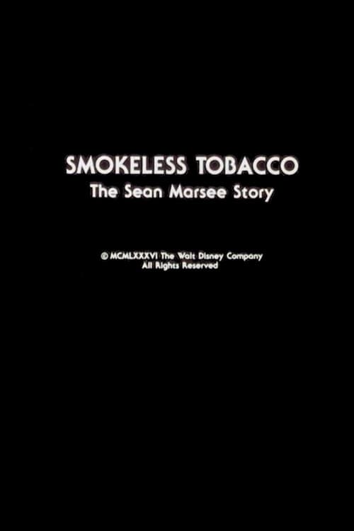 Постер: Smokeless Tobacco: The Sean Marsee Story