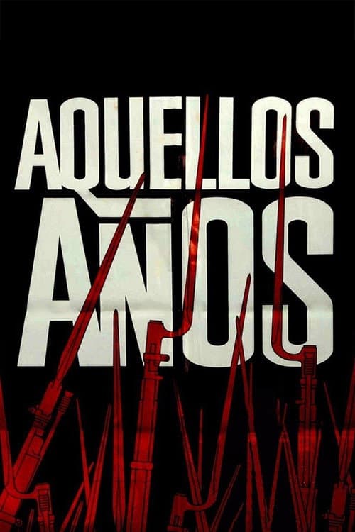 Постер: Aquellos años