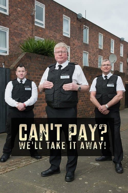 Постер: Can't Pay? We'll Take It Away!