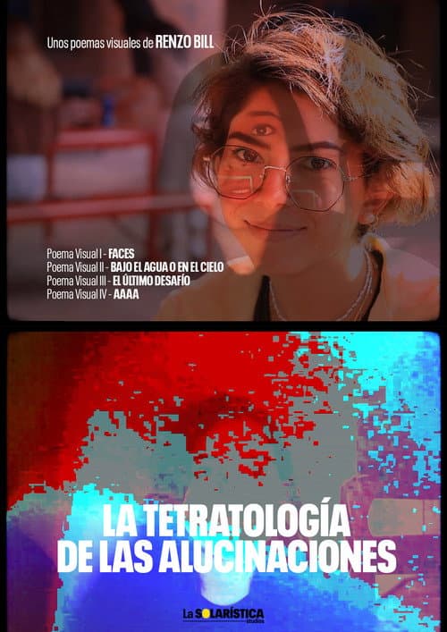 Постер: Tetralogía de las Alucinaciones