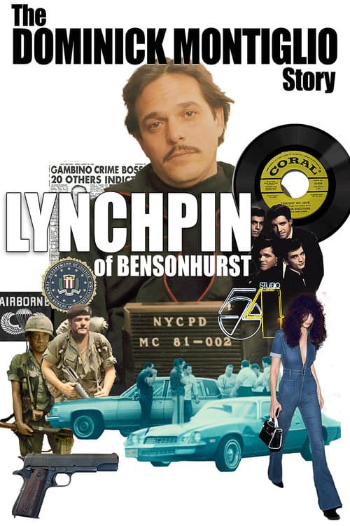 Постер: Lynchpin of Bensonhurst: The Dominick Montiglio Story