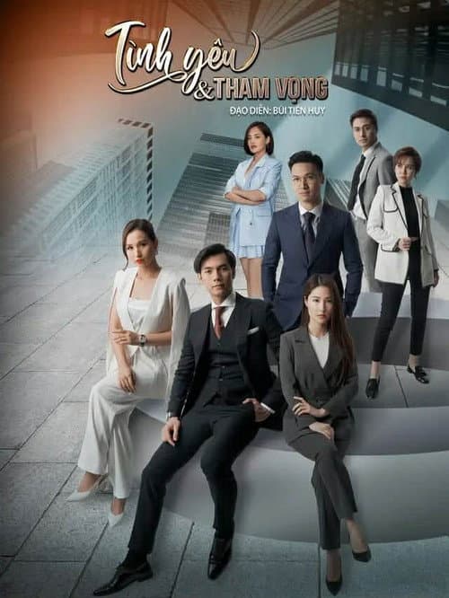 Постер: Tình yêu và tham vọng