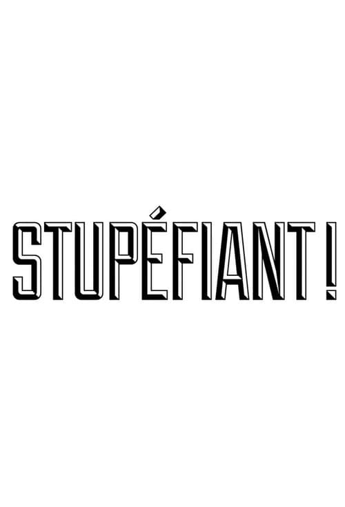 Постер: Stupéfiant !