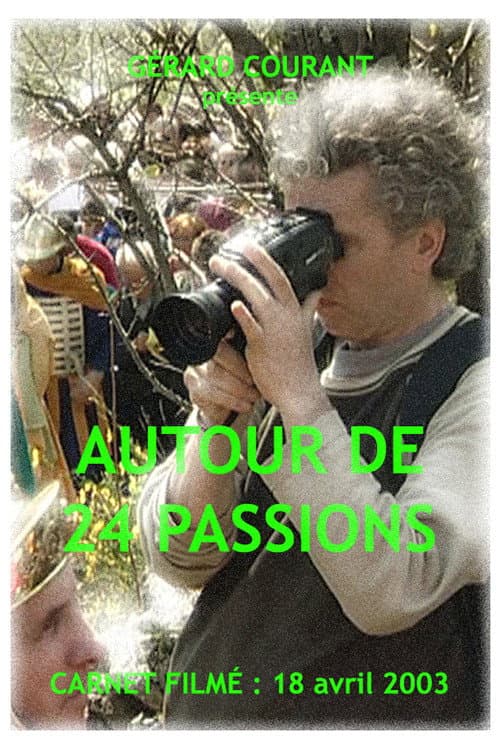 Постер: Autour de 24 Passions