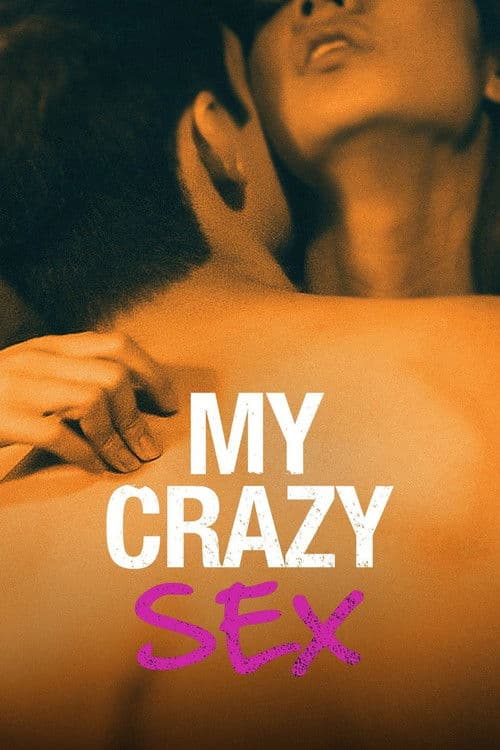 Постер: My Crazy Sex