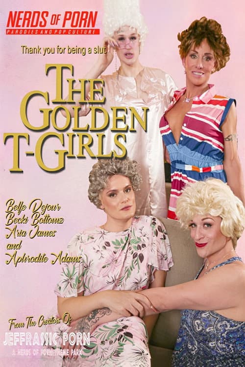 Постер: The Golden T-Girls: A Trans MILF Parody
