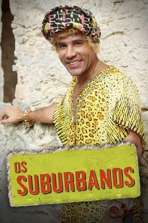 Постер: Os Suburbanos
