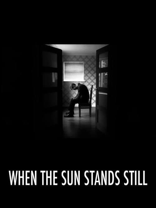 Постер: When the Sun Stands Still